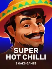 Super Hot Chilli