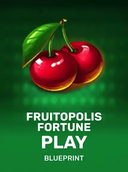 Fruitopolis Fortune Play