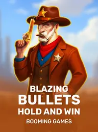 Blazing Bullets: Hold and Win