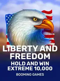 Liberty and Freedom Hold and Win Extreme 10,000