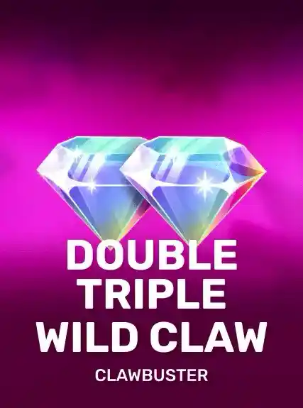 Double Triple Wild Claw