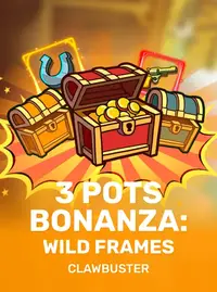 3 Pots Bonanza: Wild Frames