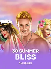 30 Summer Bliss