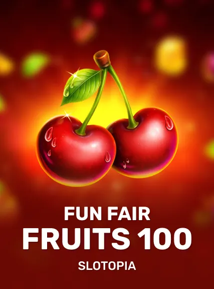 Fun Fair Fruits 100