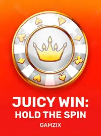 Juicy Win: Hold The Spin