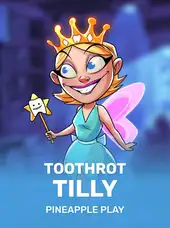 Toothrot Tilly