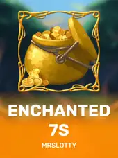 Enchanted 7s