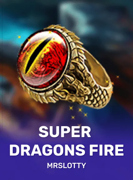 Super Dragons Fire