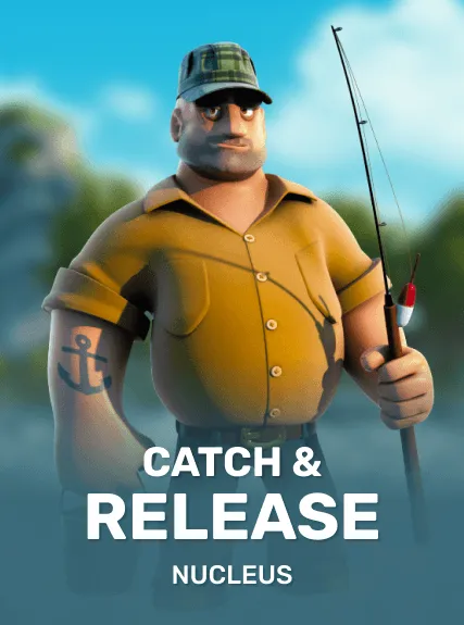 Catch & Release