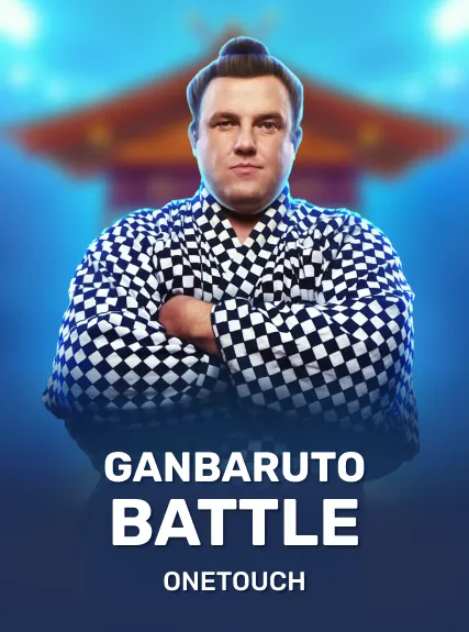 GanBaruto Battle