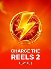 Charge the Reels 2