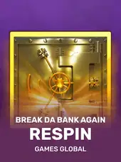 Break Da Bank Again Respin