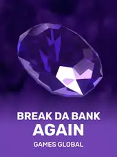 Break Da Bank Again