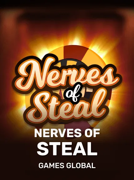 Nerves of Steal