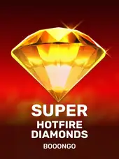 Super Hotfire Diamonds