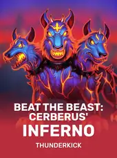 Beat the Beast: Cerberus' Inferno